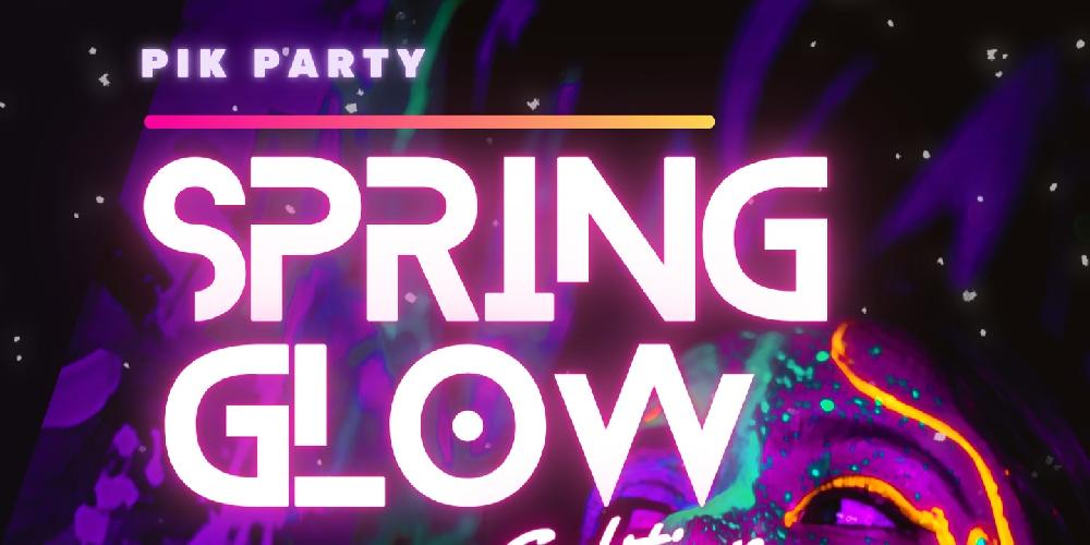 PIK PARTY – SPRING GLOW EDITION