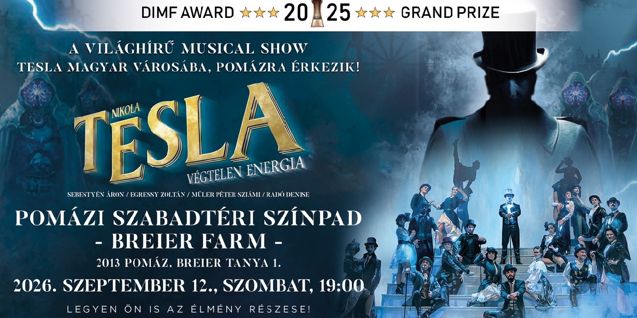 Világsiker Nikola Tesla-musical érkezik Pomázra