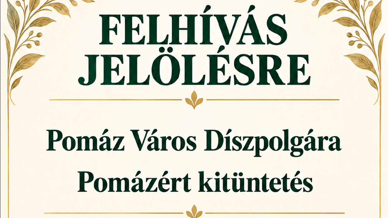Díszpolgári címre és Pomázért kitüntetésre szeptember 11-ig lehet ajánlásokat küldeni