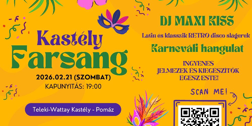 Farsang a Teleki-Wattay Kastélyban!